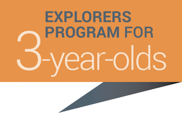 Explorers program for 3-year-olds